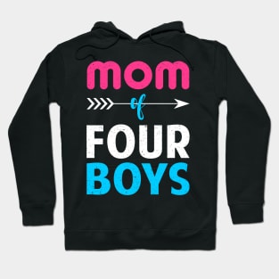 Mom Of Four Boys Cute Mothers Day Hoodie